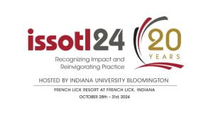 ISSOTL 24 conference logo, with 20 Years highlighted, and the conference theme "Recognizing Impact and Reinvigorating Practice." Hosted by Indiana University Bloomington, French Lick Resort, French Lick, Indiana. October 28-31, 2024