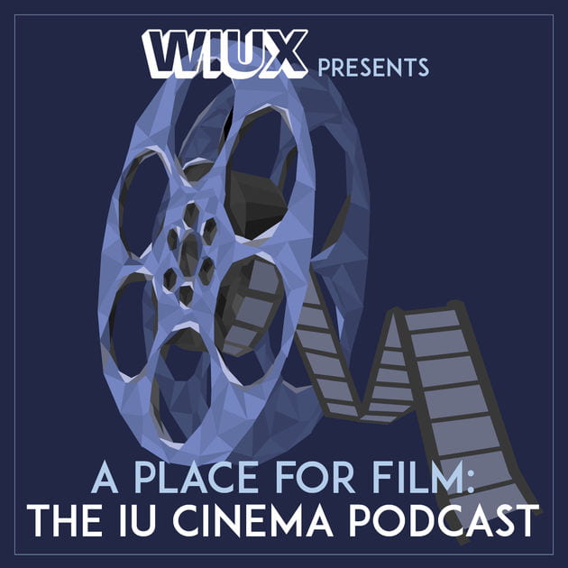 WIUX presents A Place for Film