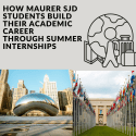 How Maurer SJD Students Build Their Academic Career Through Summer Internships