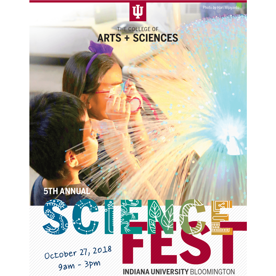 Flyer for Science Fest, October 27 2018, 9 a.m. to 3 p.m. on the IU Bloomington campus