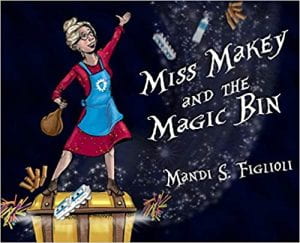 Miss Makey and the Magic Bin book